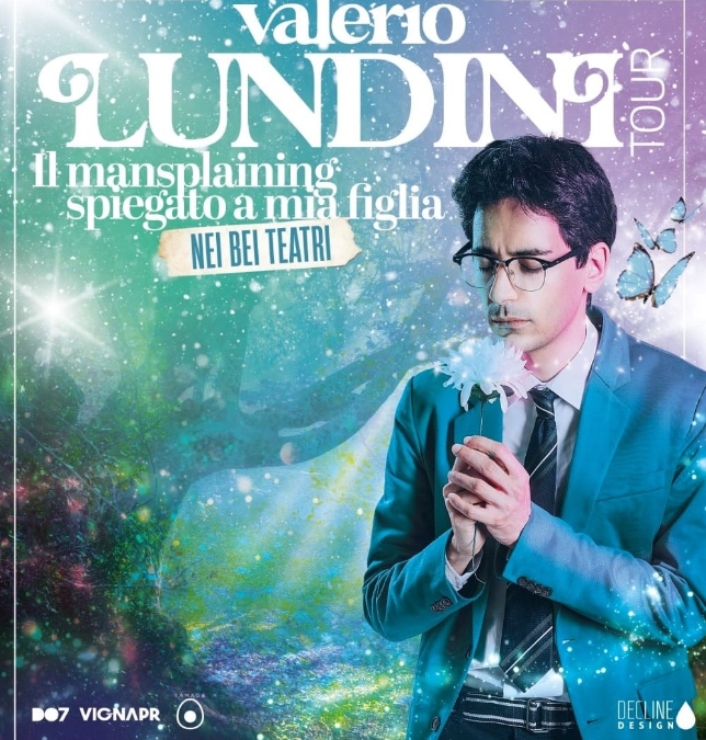 VALERIO LUNDINI – Il mansplaining spiegato a mia figlia / Tour nei bei teatri
